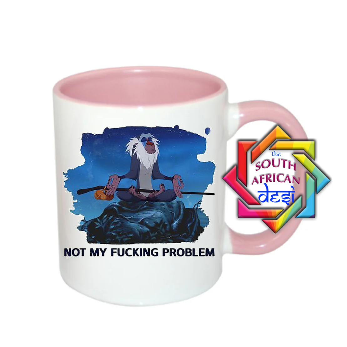 NOT MY FUCKING PROBLEM MUG