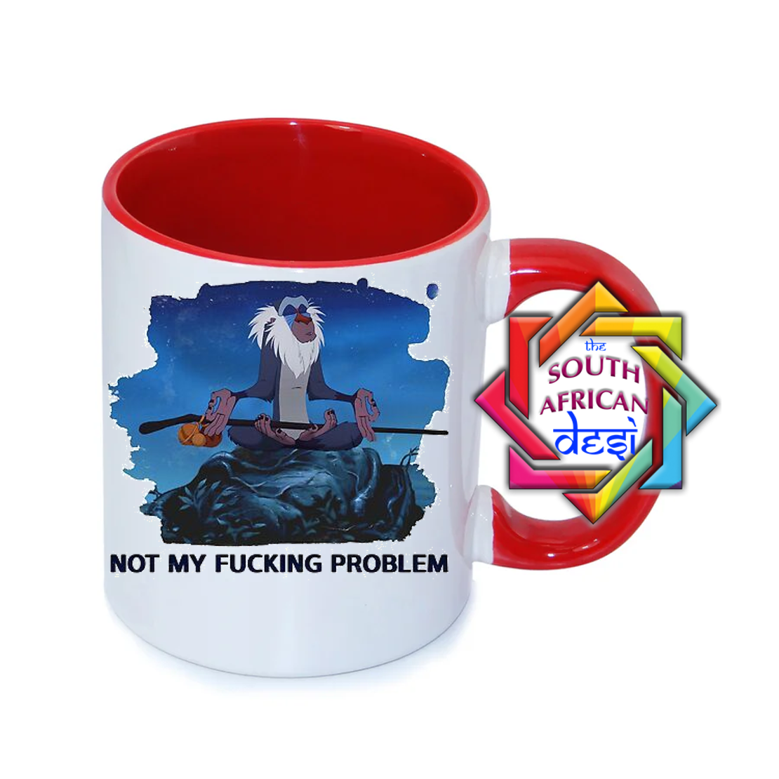 NOT MY FUCKING PROBLEM MUG