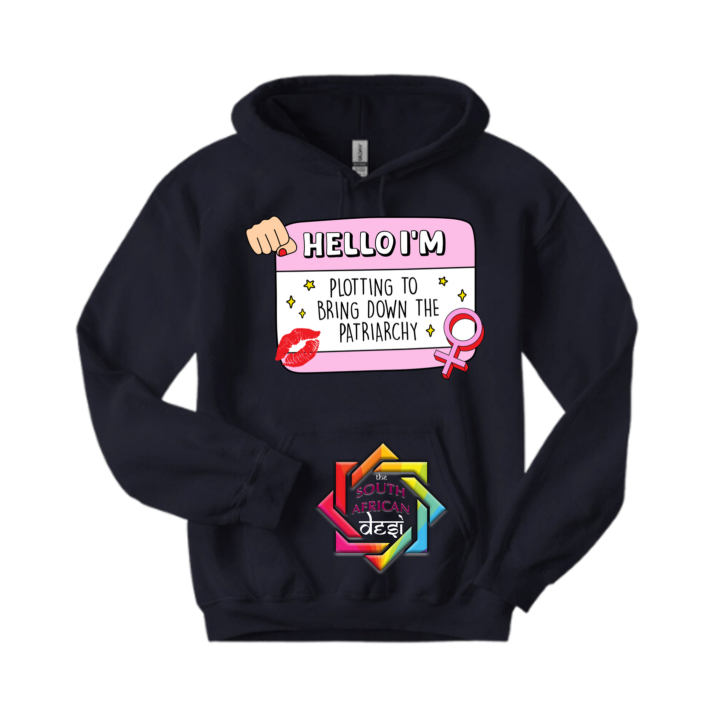 HELLO I'M PLOTTING TO BRING DOWN THE PATRIARCHY | T-SHIRT/HOODIE/SWEATER | SUPPORT GBV