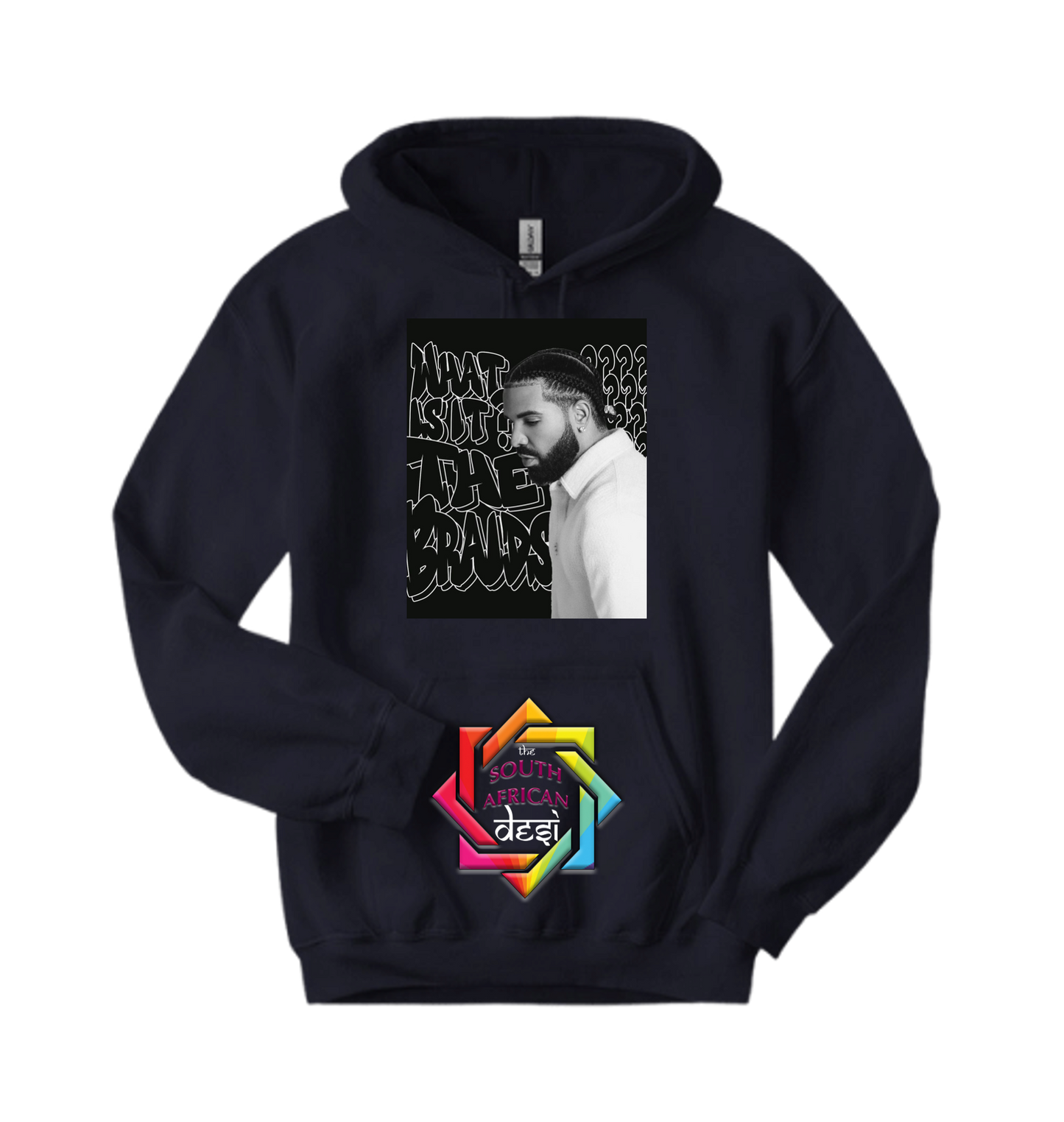 DRAKE - WHAT IS IT THE BRAIDS | T-SHIRT/HOODIE/SWEATER