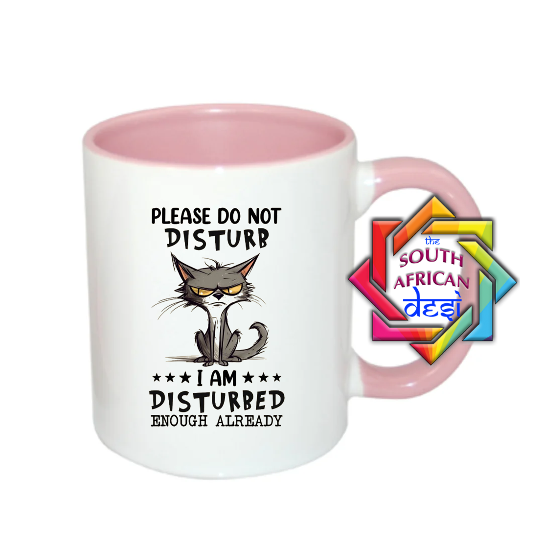 PLEASE DO NOT DISTURB, I AM DISTURBED ENOUGH ALREADY MUG