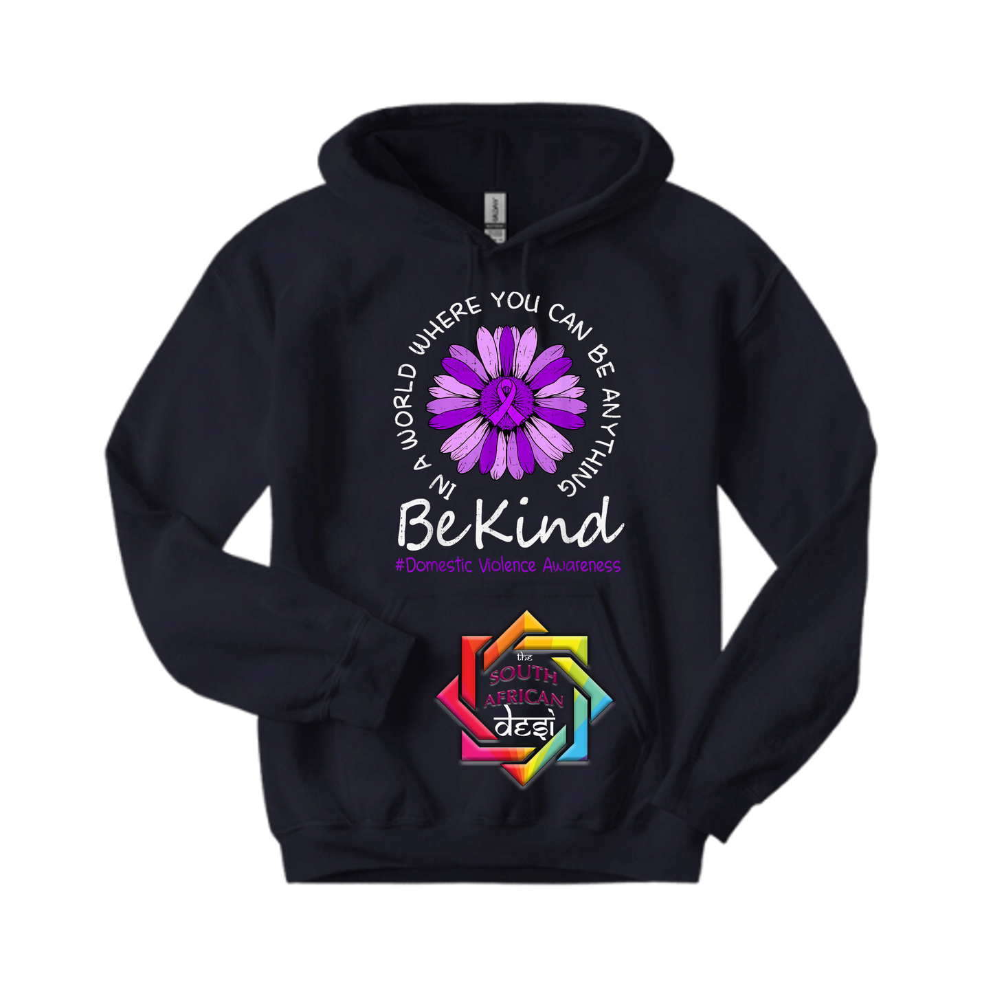 IN A WORLD WHERE YOU CAN BE ANYTHING BE KIND | T-SHIRT/HOODIE/SWEATER | SUPPORT GBV