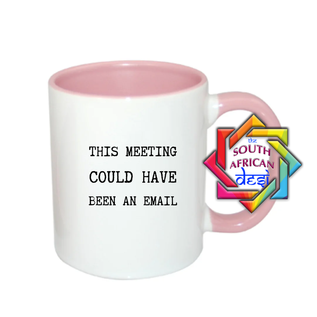 THIS MEETING COULD HAVE BEEN AN EMAIL MUG