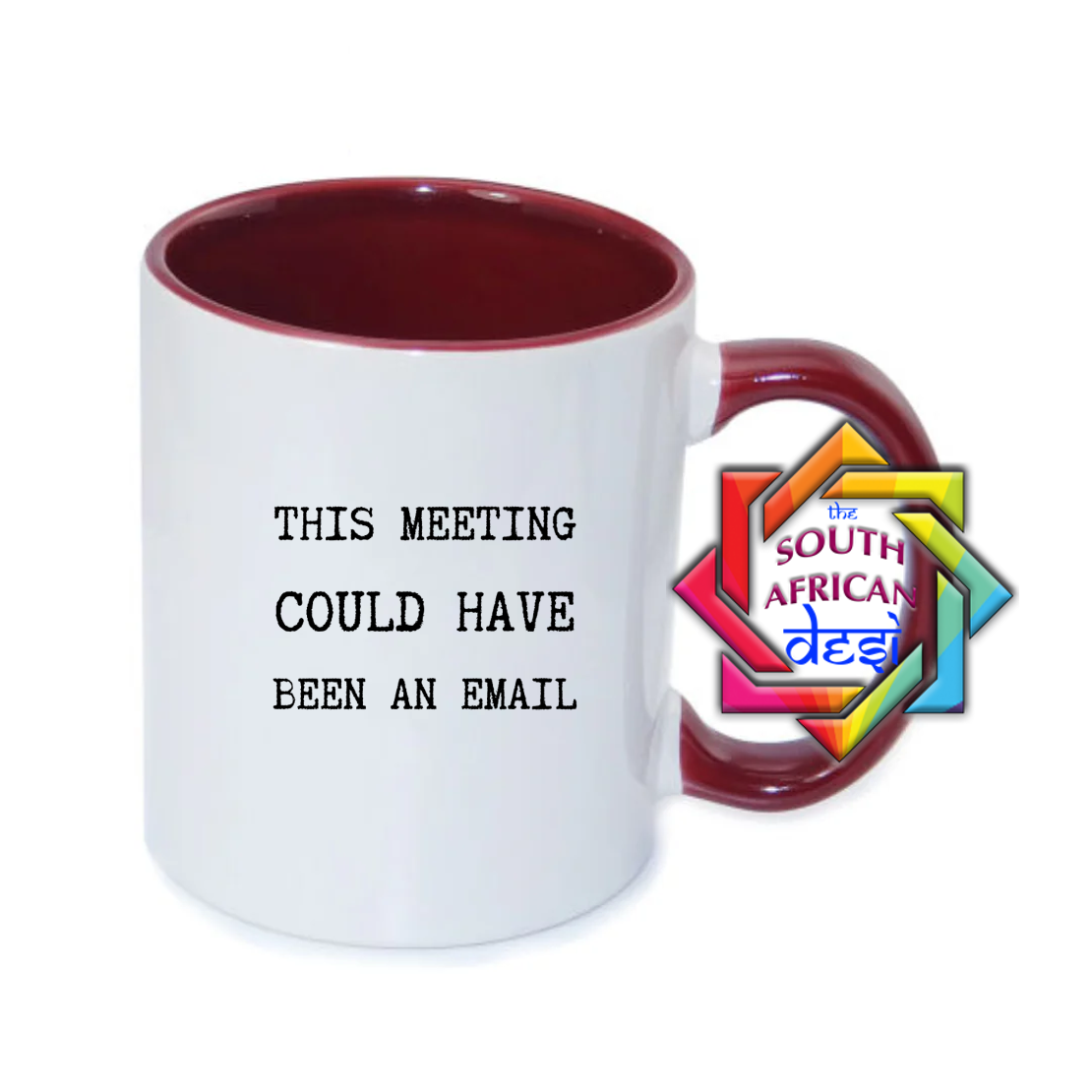 THIS MEETING COULD HAVE BEEN AN EMAIL MUG