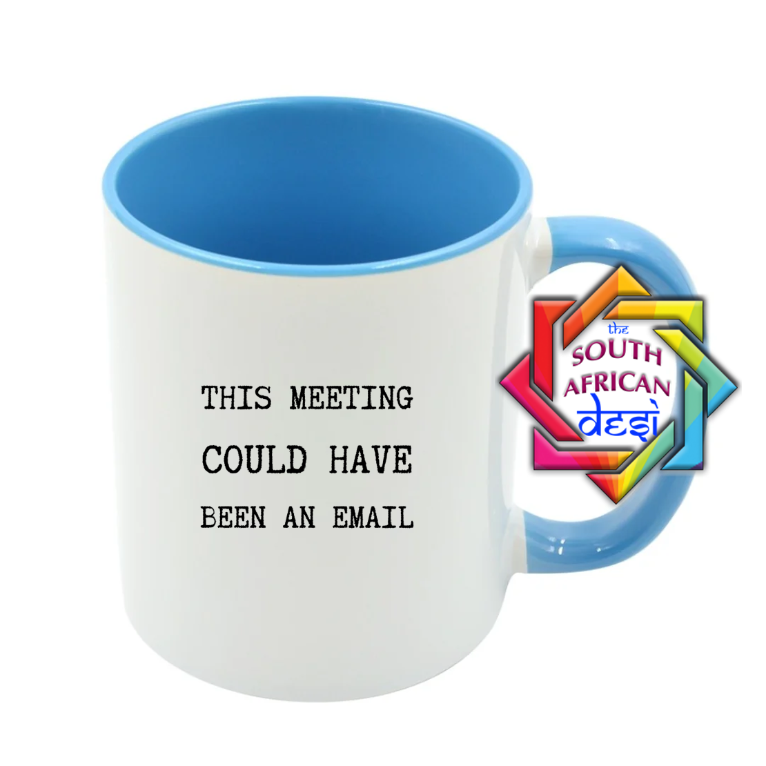 THIS MEETING COULD HAVE BEEN AN EMAIL MUG