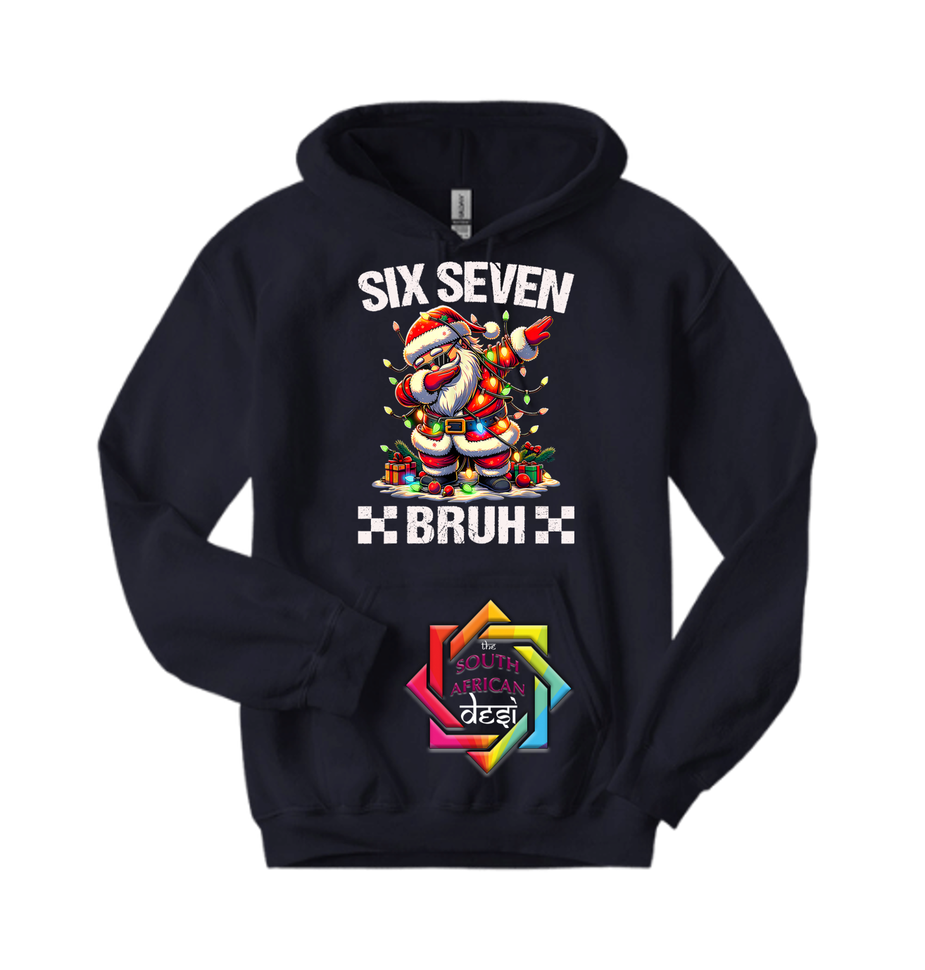 6•7 The Vibe is Real! SIX SEVEN BRUH SANTA HOODIE