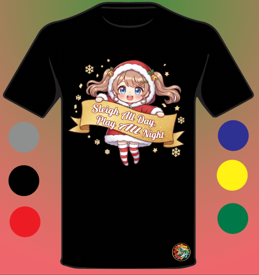 XMAS 2025 • SLEIGH ALL DAY PLAY ALL NIGHT