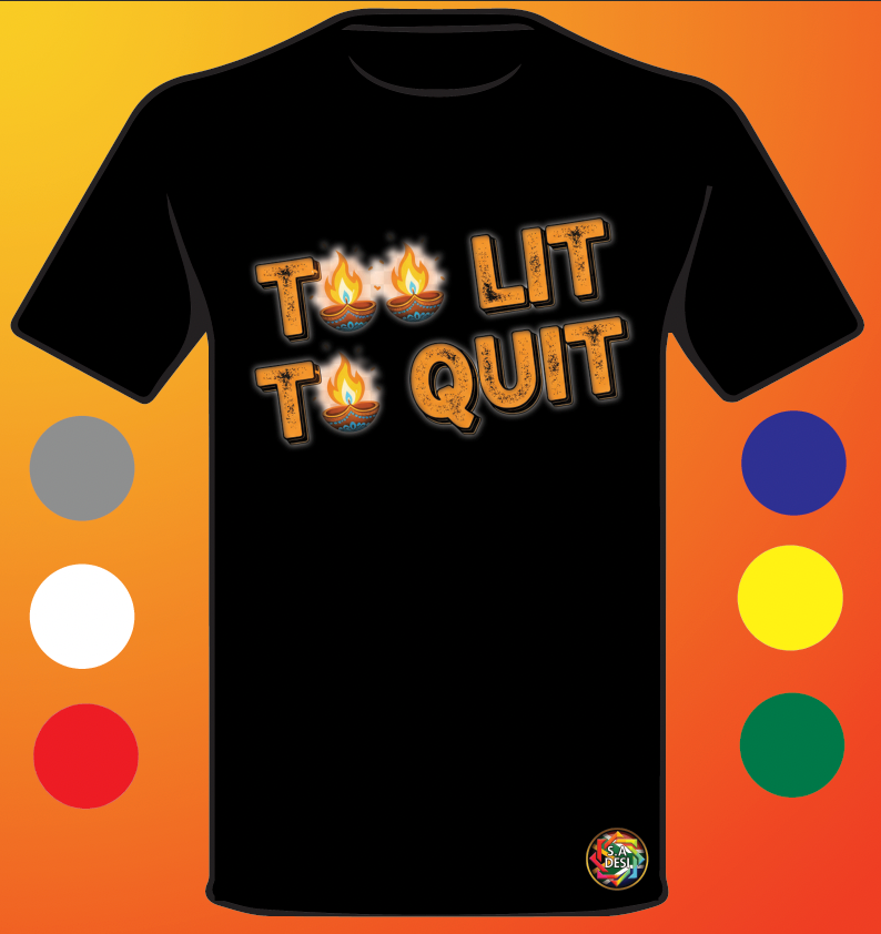 DIVALI VIBES • TOO LIT TO QUIT