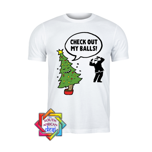 Check out my balls T-shirt
