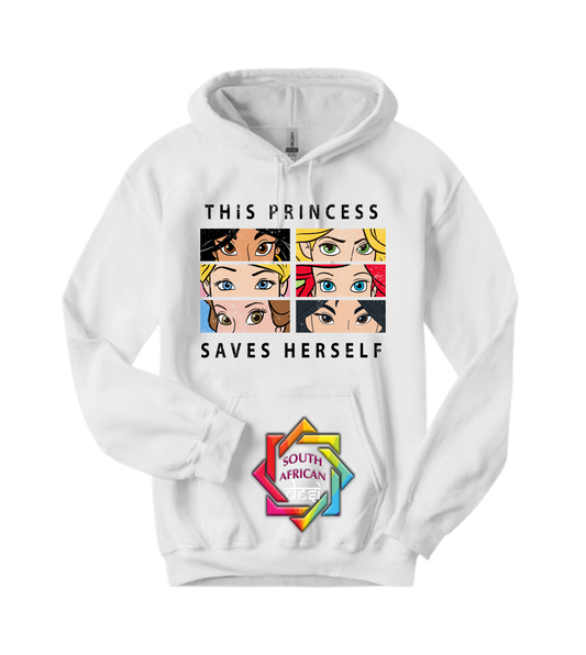 RANDOM INSPIRED SERIES • THIS PRINCESS SAVES HERSELF HOODIE
