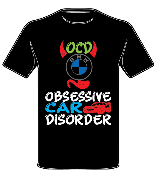 BMW  INSPIRED OCD ENTHUSIAST T SHIRT