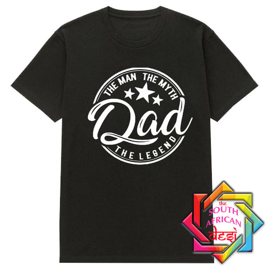 DAD THE LEGEND T SHIRT / FATHERS DAY