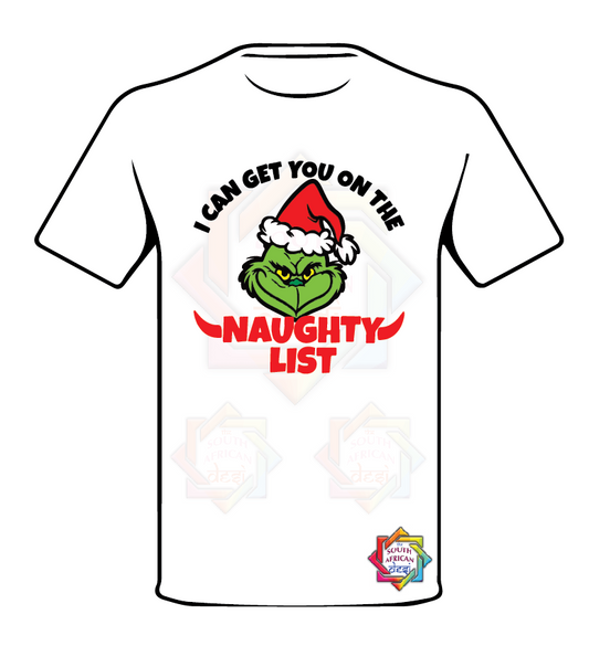 GRINCH INSPIRED I CAN GET YOU ON THE NAUGHTY LIST CHRISTMAS T-SHIRT FUNKY
