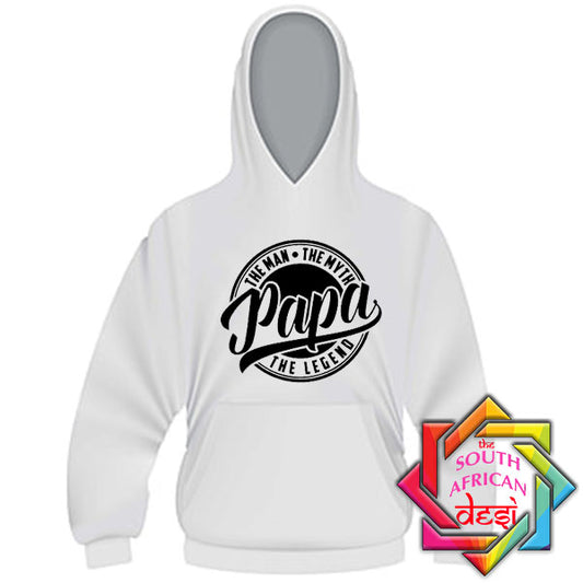 PAPA THE LEGEND  HOODIE/SWEATER | FATHERS DAY