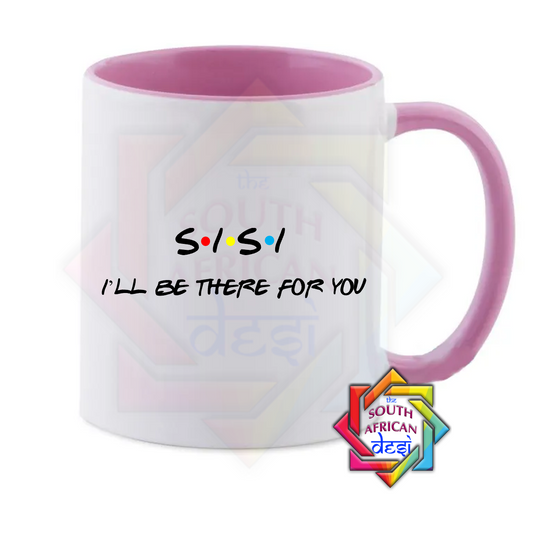 SISI - I'LL BE THERE FOR YOU | FRIENDS INSPIRED