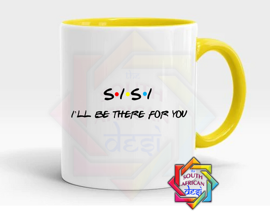 SISI - I'LL BE THERE FOR YOU | FRIENDS INSPIRED