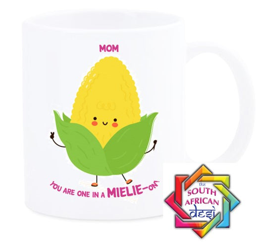 MOM YOU ARE ONE IN A MIELIE-ON MUG || MOTHERS DAY
