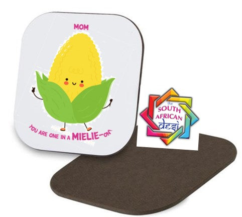 MOM YOU ARE ONE IN A MIELIE-ON COASTER | MOTHERS DAY