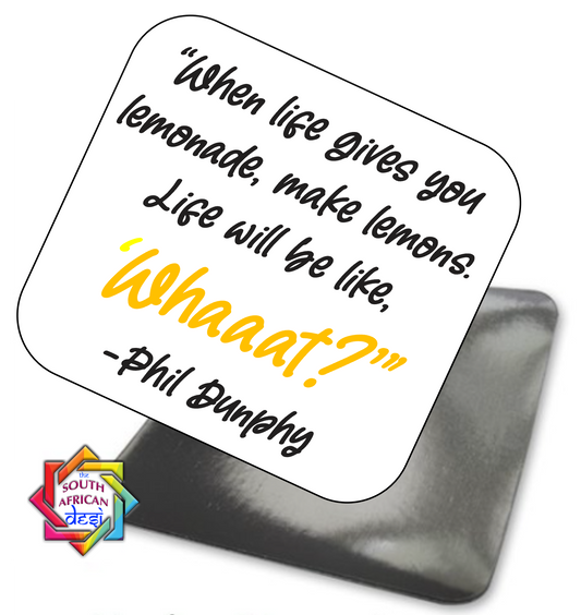 LEMONADE - PHIL DUNPHY QUOTE | MODERN FAMILY INSPIRED COASTER / MAGNET