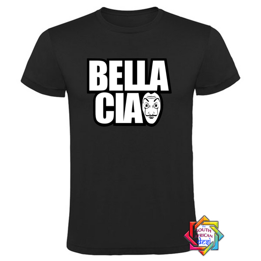 BELLA CIAO | MONEY HEIST INSPIRED T SHIRT