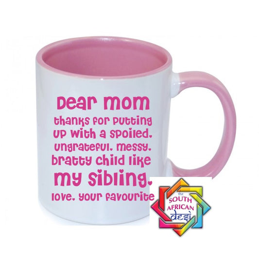 DEAR MOM MUG || MOTHERS DAY