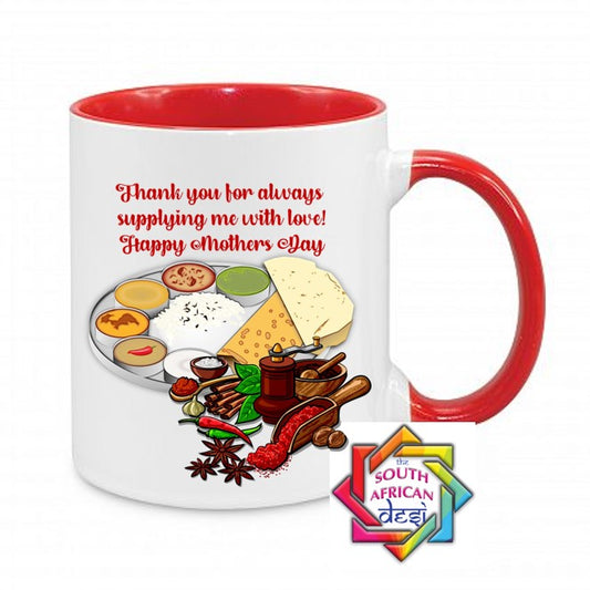THANK YOU FOR ALWAYS SUPPLYING ME WITH LOVE MUG || MOTHERS DAY
