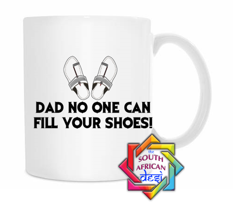 Dad No One Can Fill Your Shoes Mug | Fathers Day