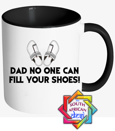 Dad No One Can Fill Your Shoes Mug | Fathers Day