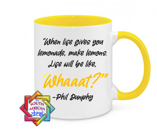 LEMONADE - PHIL DUNPHY QUOTE | MODERN FAMILY INSPIRED MUG