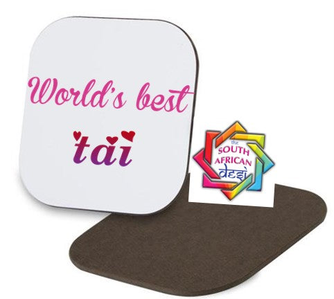 WORLD'S BEST TAI Coaster | MOTHERS DAY