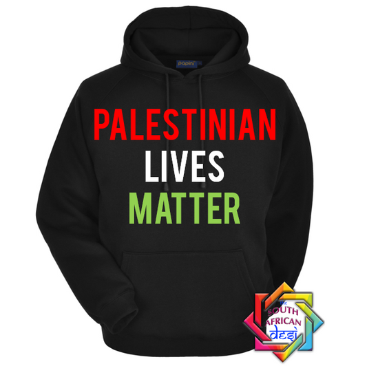 PALESTINIAN LIVES MATTER HOODIE | UNISEX