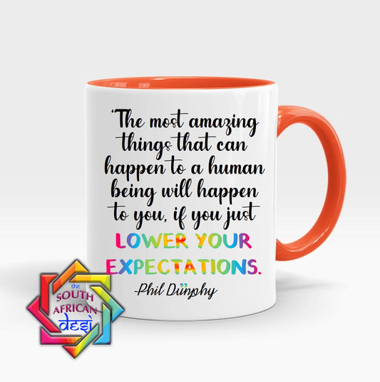 EXPECTATIONS - PHIL DUNPHY QUOTE | MODERN FAMILY INSPIRED MUG