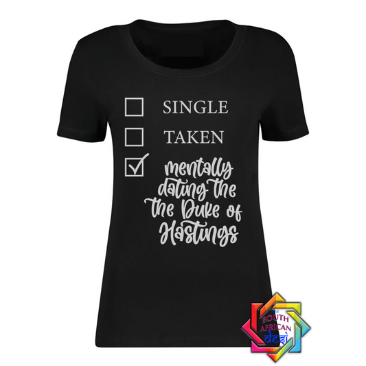 MENTALLY DATING THE DUKE OF HASTINGS | BRIDGERTON T SHIRT