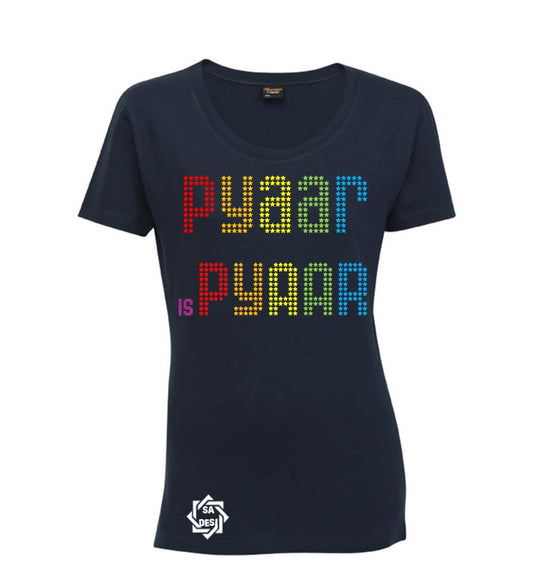 PYAAR IS PYAAR | LGBTQ+ T SHIRT