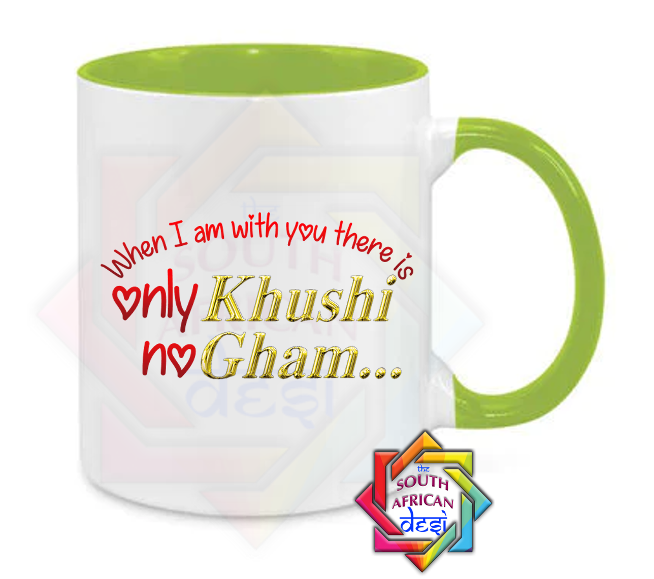 WHEN I AM WITH YOU THERE IS ONLY KHUSHI NO GHAM MUG | VALENTINES DAY