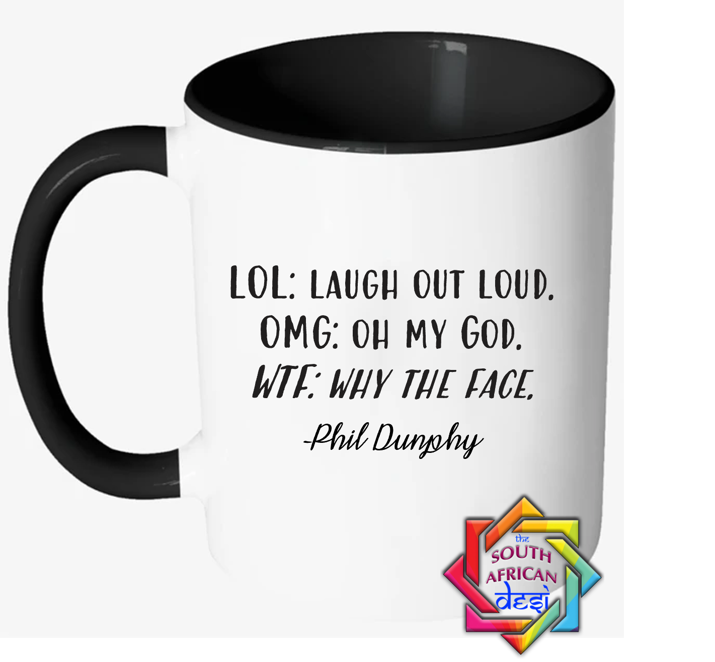 WTF - PHIL DUNPHY QUOTE | MODERN FAMILY INSPIRED MUG