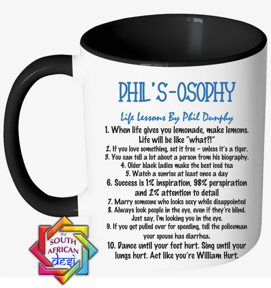 PHIL'S-OSOPHY - PHIL DUNPHY QUOTE | MODERN FAMILY INSPIRED MUG