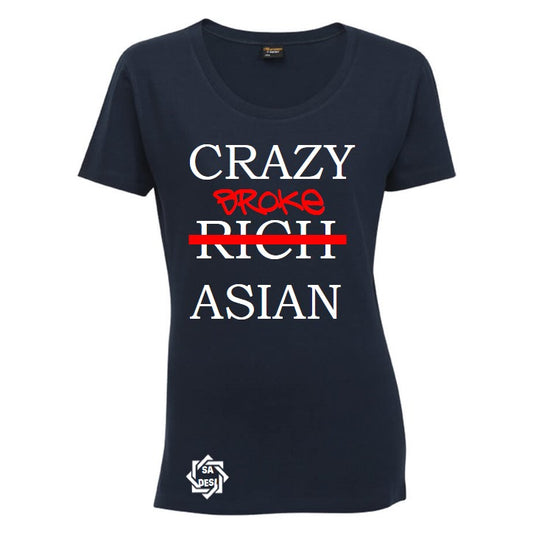 CRAZY BROKE ASIAN T SHIRT