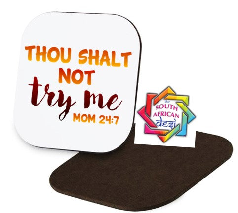 THOU SHALL NOT TRY ME Coaster | MOTHERS DAY