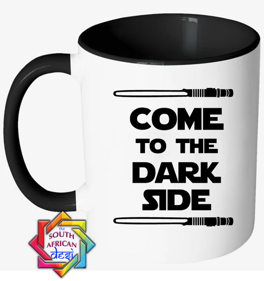 COME TO THE DARK SIDE | STAR WARS INSPIRED MUG