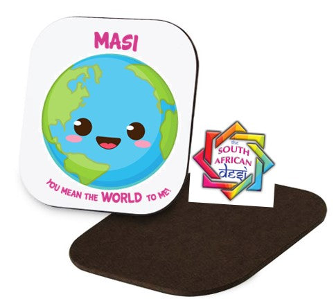MASI YOU MEAN THE WORLD TO ME Coaster | MOTHERS DAY