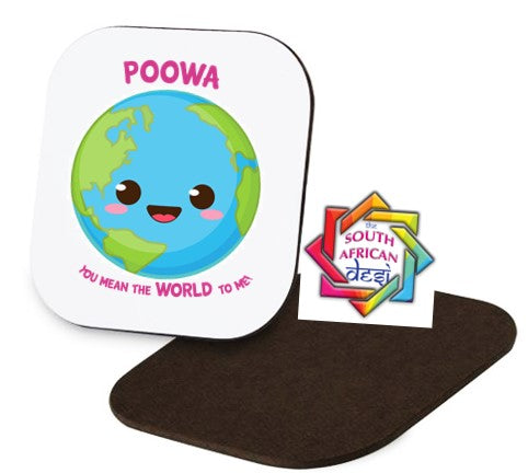 POOWA YOU MEAN THE WORLD TO ME Coaster | MOTHERS DAY