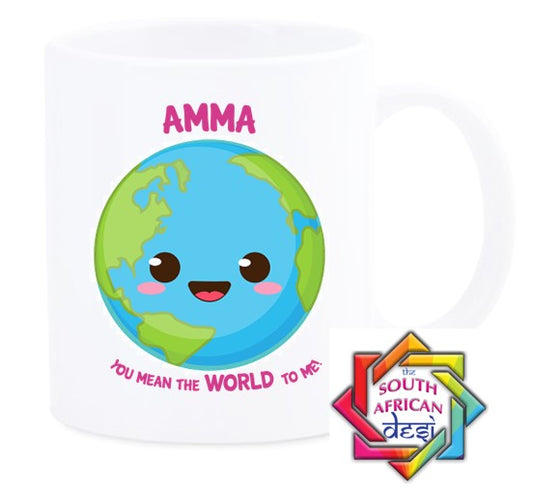 AMMA YOU MEAN THE WORLD TO ME MUG || MOTHERS DAY