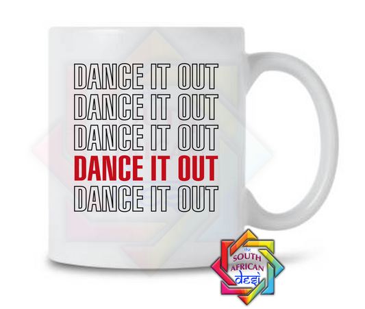 DANCE IT OUT  | GREYS ANATOMY INSPIRED MUG