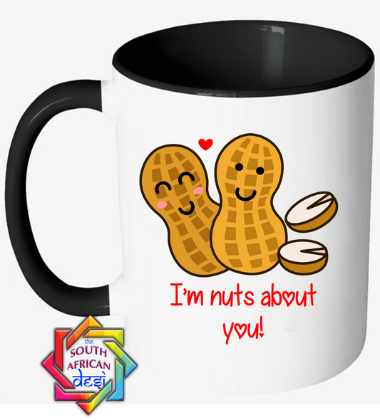 I'M "NUTS" ABOUT YOU! | VALENTINES DAY MUG