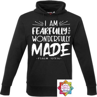 I AM FEARLESSLY AND WONDERFULLY MADE HOODIE/SWEATER | UNISEX