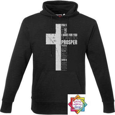 FOR I KNOW THE PLANS I HAVE FOR YOU | CROSS | HOODIE/SWEATER | UNISEX