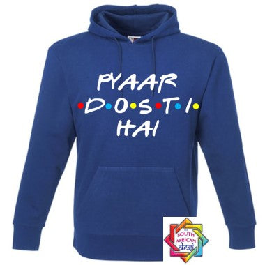 PYAAR DOSTI HAI (FRIENDS INSPIRED) HOODIE/SWEATER | UNISEX