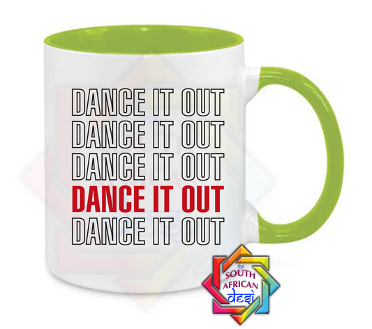 DANCE IT OUT  | GREYS ANATOMY INSPIRED MUG