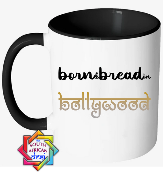 BORN & BREAD IN BOLLYWOOD MUG